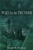 Wait for the Thunder: Stories for a Stormy Night by Donald R. Burleson