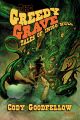 The Greedy Grave: Tales of Inigo Hull by Cody Goodfellow
