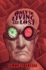 Only the Living Are Lost by Simon Strantzas