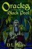 Oracles from the Black Pool by D. L. Myers