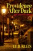 Providence After Dark and Other Writings by T.E.D. Klein