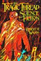 The Tragic Thread in Science Fiction by Robert H. Waugh