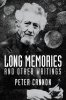 Long Memories and Other Writings by Peter Cannon