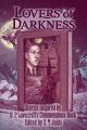 Lovers of Darkness: Stories Inspired by H. P. Lovecraft's Commonplace Book