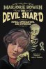 The Devil Snar'd: Novels, Appreciations, and Appendices by Marjorie Bowen