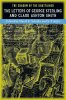 The Shadow of the Unattained: The Letters of George Sterling and Clark Ashton Smith