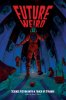 Future Weird: Science Fiction with a Touch of Strange